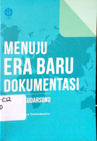 Menuju era baru dokumentasi