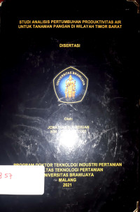 Studi analisis pertumbuhan produktivitas untuk tanaman pangan di wilayah Timor Barat