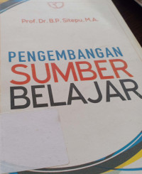 Pengembangan Sumber Belajar