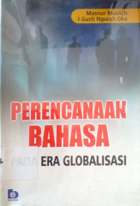 Perencanaan Bahasa Pada Era Globalisasi