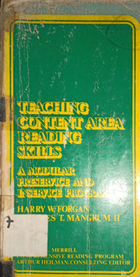 Teaching Content Area Reading Skills: a Modular Preservice and Inservive Prgram