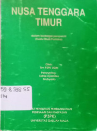 Nusa Tenggara Timur  dalam berbagai perspektif (suatu studi pustaka)