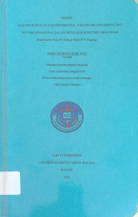 Analisis Faktor Hubungan Personal, faktor organisasional dan non Organisasional dalam mengukur Komitmen Organisasi(studi kasus pada PT. Telkom Witel NTT Kupang)