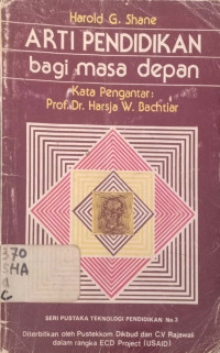 Arti Pendidikan bagi Masa Depan