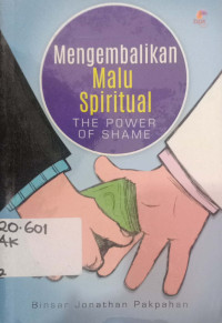 Mengembalikan malu Spiritual: The Power of Shome
