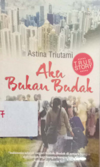 Aku bukan budak