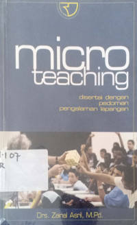 Micro teaching: Disertai dengan pedoman pengalaman lapangan
