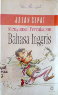Jalan cepat menguasai Bahasa Inggris