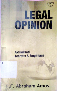 Legal Opinion; Aktualisasi Teoritis dan Empirisme
